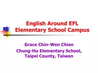English Around EFL Elementary School Campus