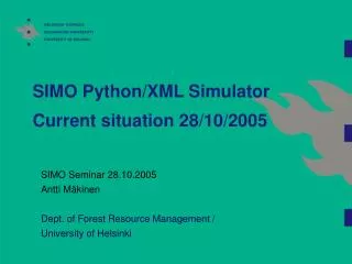 SIMO Python/XML Simulator Current situation 28/10/2005