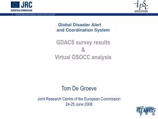 Global Disaster Alert and Coordination System GDACS survey results &amp; Virtual OSOCC analysis