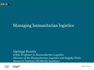 Managing humanitarian logistics