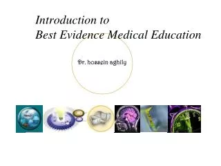 Introduction to Best Evidence Medical Education