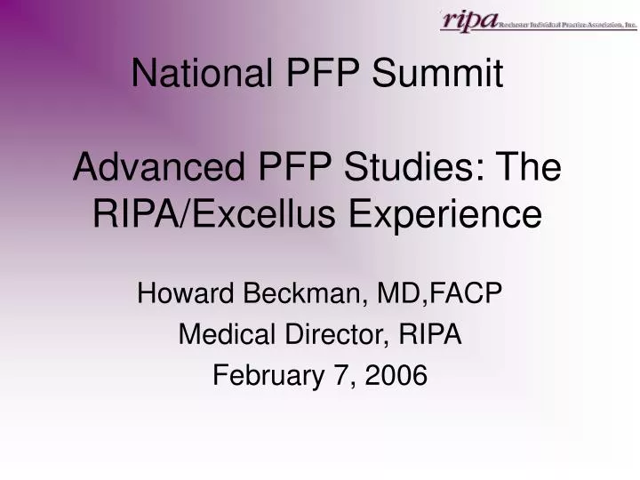 national pfp summit advanced pfp studies the ripa excellus experience