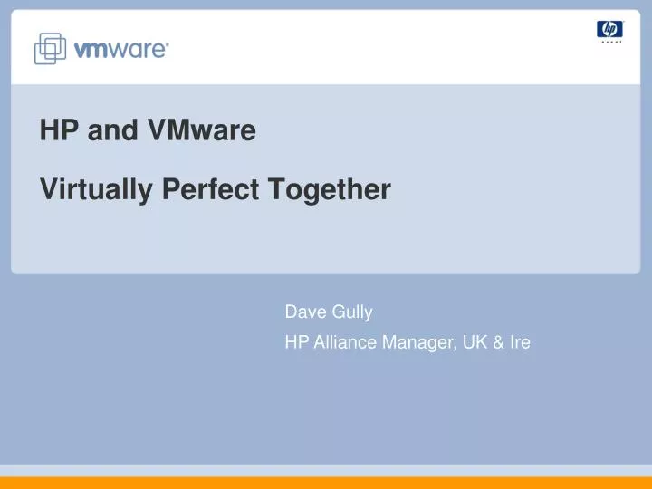 hp and vmware virtually perfect together