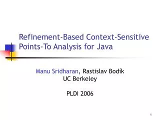 Refinement-Based Context-Sensitive Points-To Analysis for Java