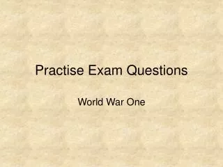 Practise Exam Questions