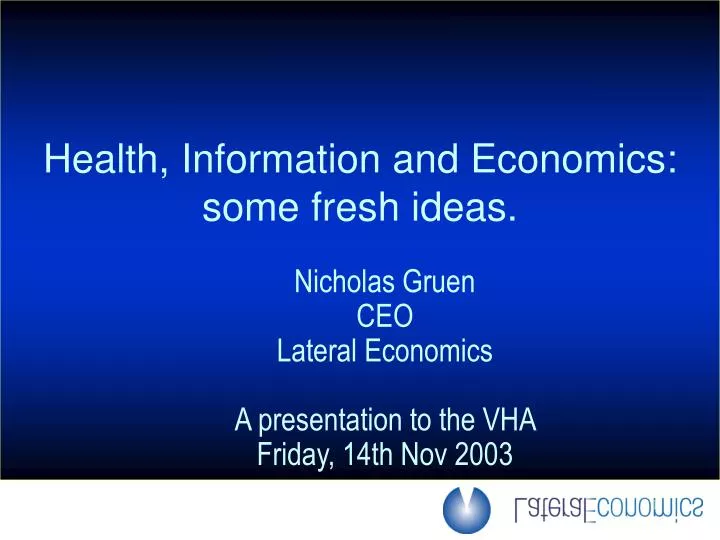 health information and economics some fresh ideas