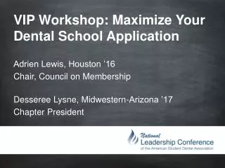 VIP Workshop: Maximize Your Dental School Application