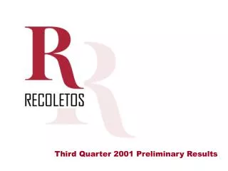 Third Quarter 2001 Preliminary Results