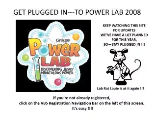 GET PLUGGED IN---TO POWER LAB 2008