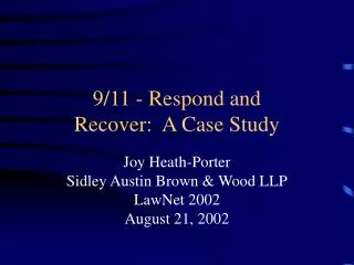 9/11 - Respond and Recover: A Case Study