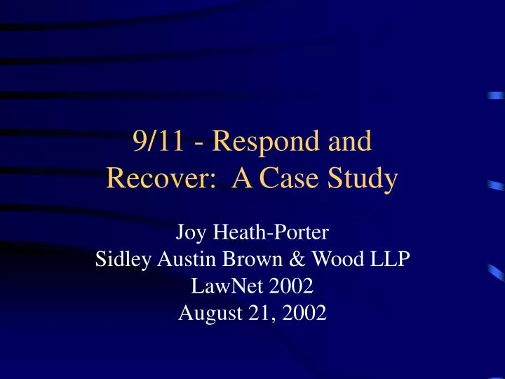 9 11 respond and recover a case study
