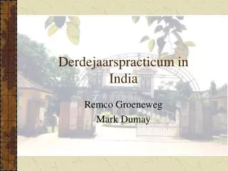 derdejaarspracticum in india