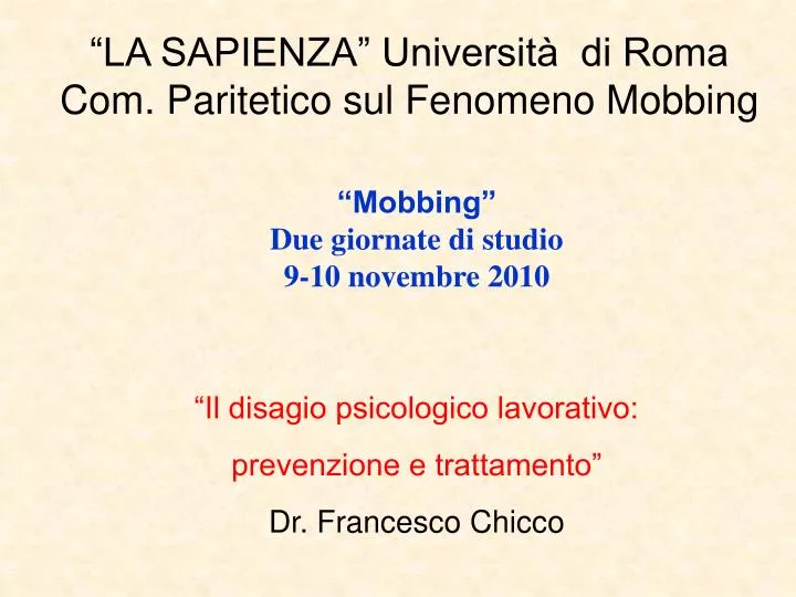 la sapienza universit di roma com paritetico sul fenomeno mobbing