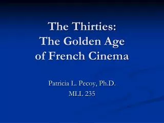 The Thirties: The Golden Age of French Cinema