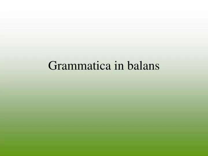 grammatica in balans