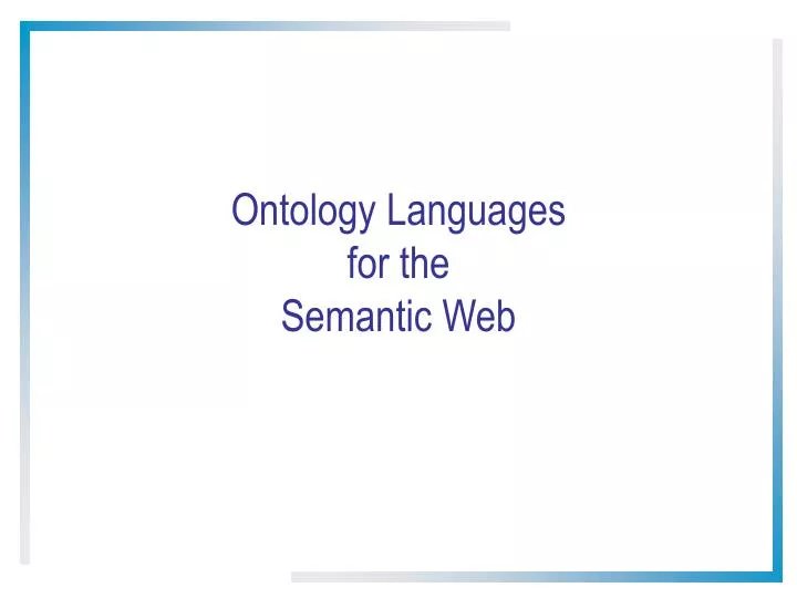ontology languages for the semantic web