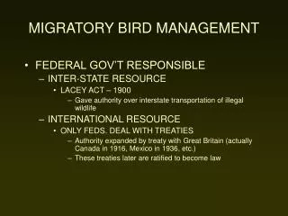 MIGRATORY BIRD MANAGEMENT