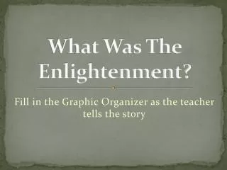 What Was The Enlightenment?