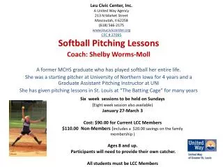 Softball Pitching Lessons Coach: Shelby Worms-Moll