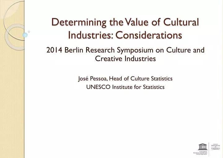 determining the value of cultural industries considerations