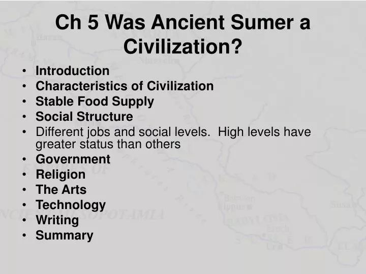 ch 5 was ancient sumer a civilization