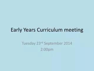 Early Years Curriculum meeting