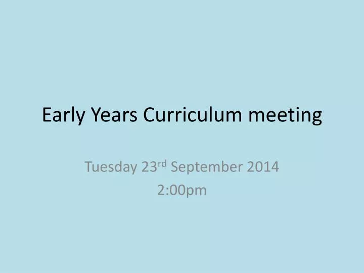 early years curriculum meeting