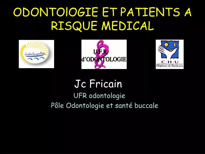 odontologie et patients a risque medical