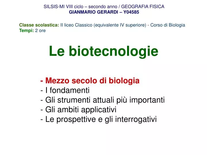 le biotecnologie