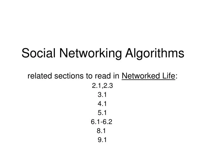 social networking algorithms