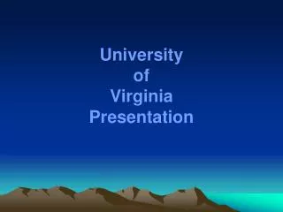 University of Virginia Presentation
