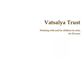 Vatsalya Trust