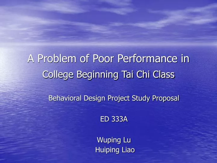 a problem of poor performance in college beginning tai chi class