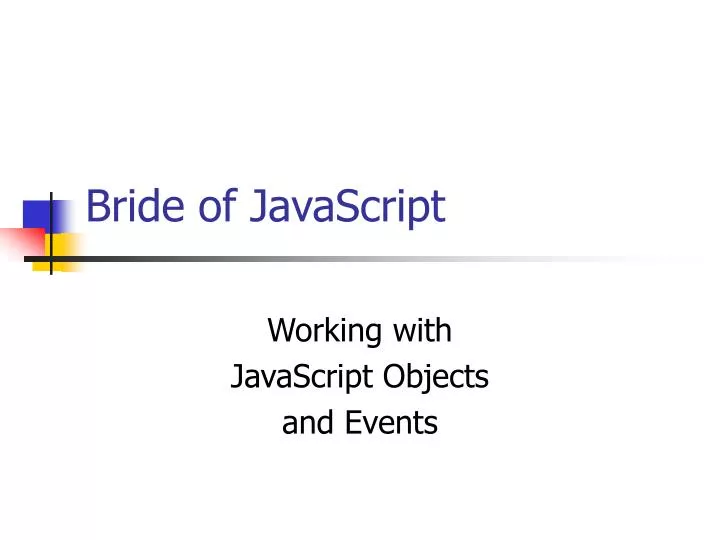 bride of javascript