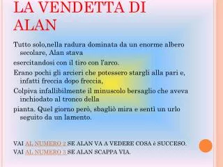 la vendetta di alan