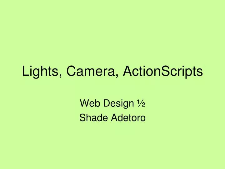 lights camera actionscripts