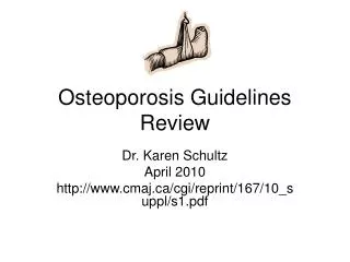 Osteoporosis Guidelines Review