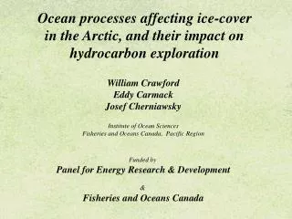 Ocean processes affecting ice-cover in the Arctic, and their impact on hydrocarbon exploration