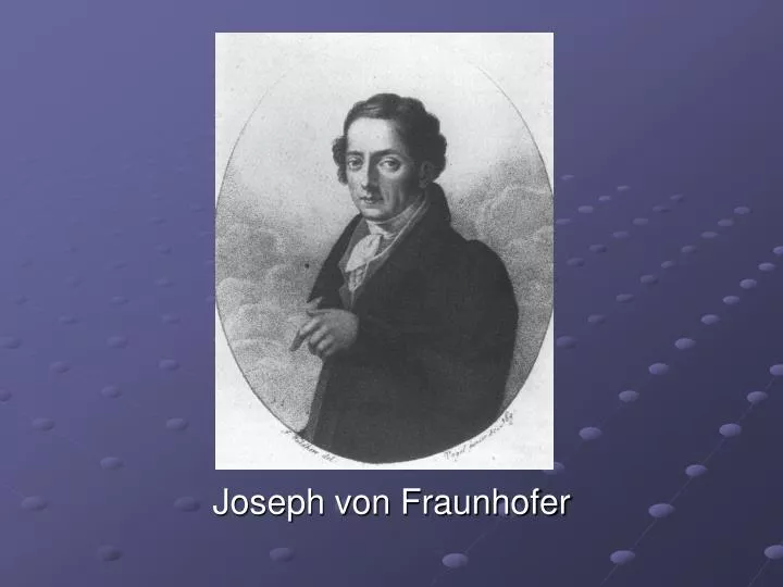 joseph von fraunhofer