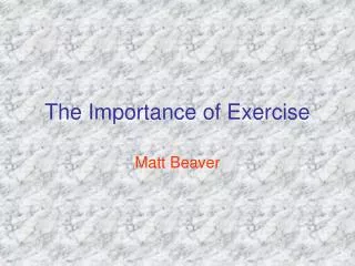 the importance of exercise
