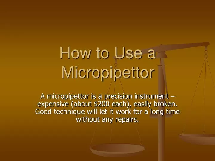 how to use a micropipettor
