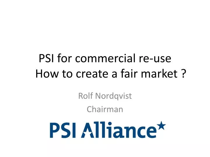 psi for commercial re use how to create a fair market