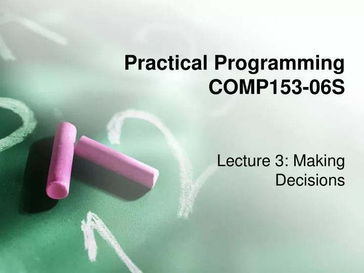 practical programming comp153 06s