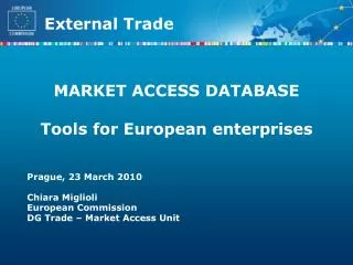 MARKET ACCESS DATABASE Tools for European enterprises