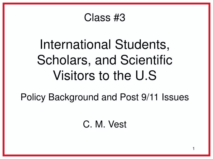 class 3 international students scholars and scientific visitors to the u s