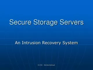 Secure Storage Servers