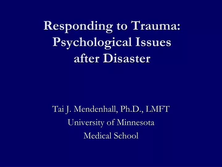 responding to trauma psychological issues after disaster