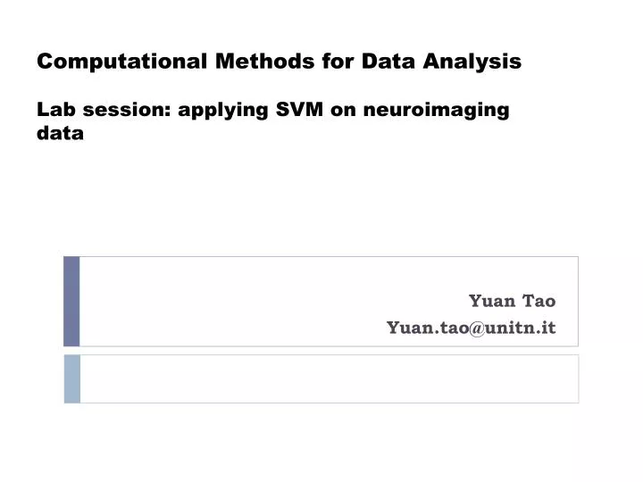 computational methods for data analysis lab session applying svm on neuroimaging data