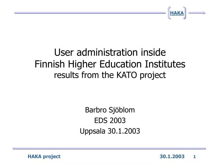 user administration inside finnish higher education institutes results from the kato project