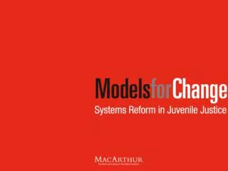 MacArthur Foundation Juvenile Justice Grantmaking